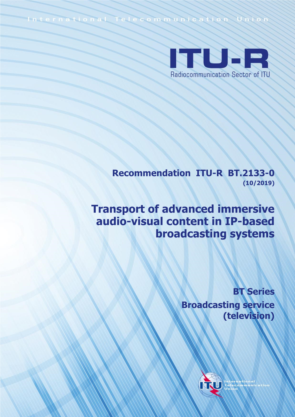 Transport of Advanced Immersive Audio-Visual Content in IP-Based Broadcasting Systems