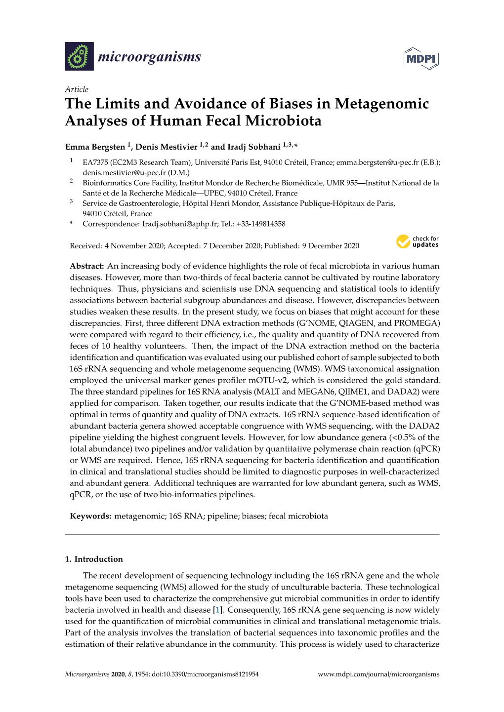 The Limits and Avoidance of Biases in Metagenomic Analyses of Human Fecal Microbiota