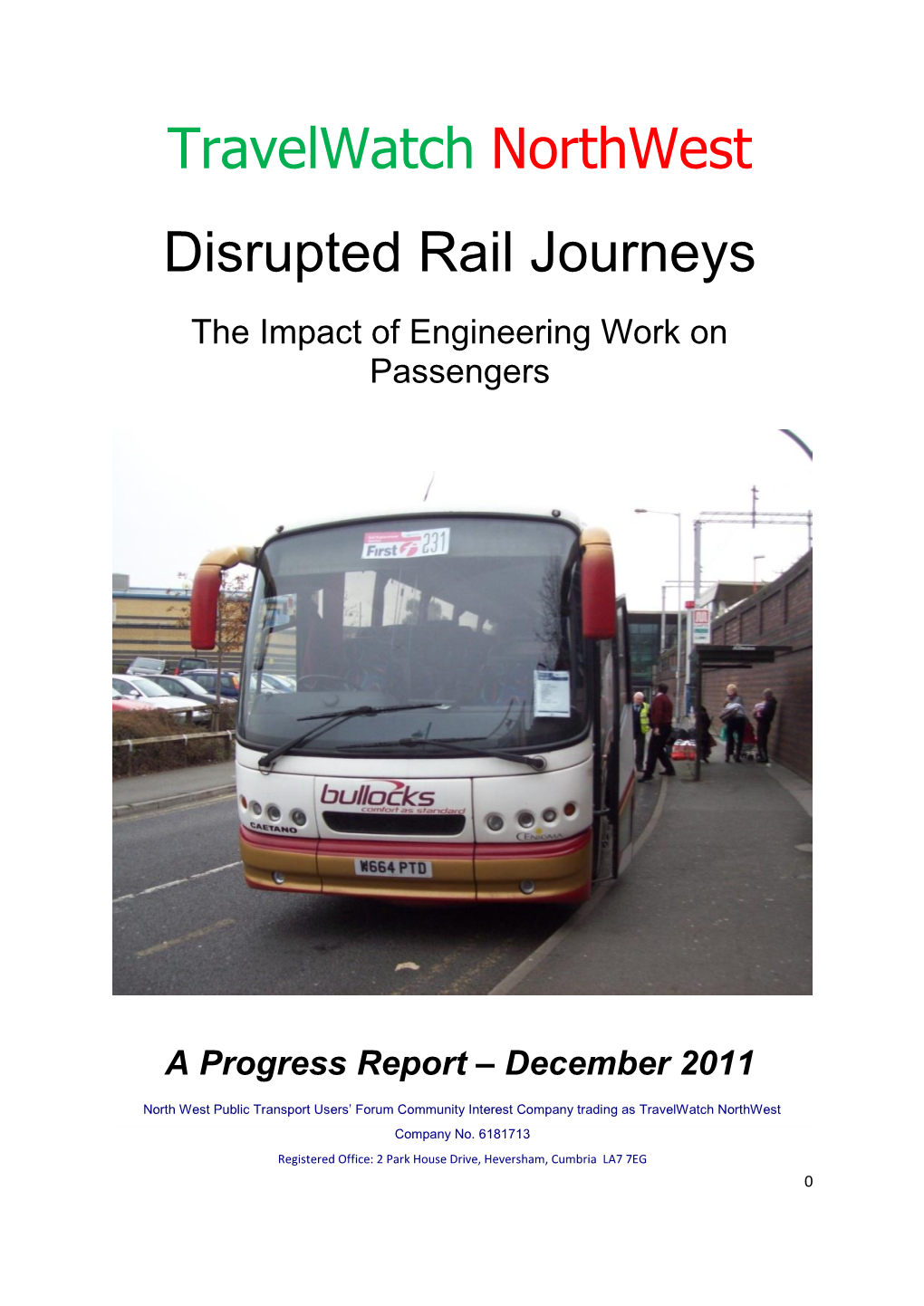 Travelwatch Northwest Disrupted Rail Journeys