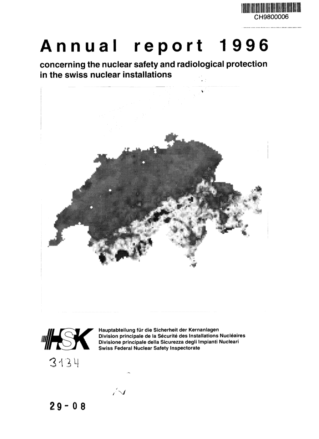 Annual Report 1996 Concerning the Nuclear Safety and Radiological Protection in the Swiss Nuclear Installations