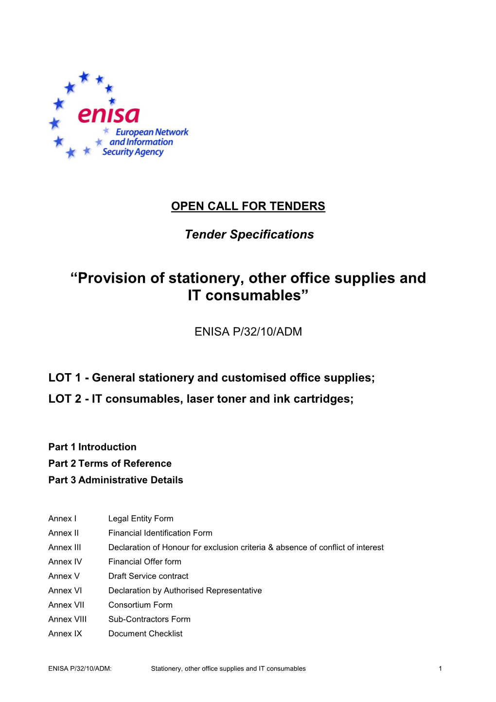 Provision of Stationery, Other Office Supplies and IT Consumables”