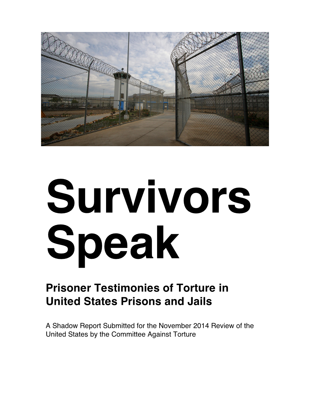 Prisoner Testimonies of Torture in United States Prisons and Jails
