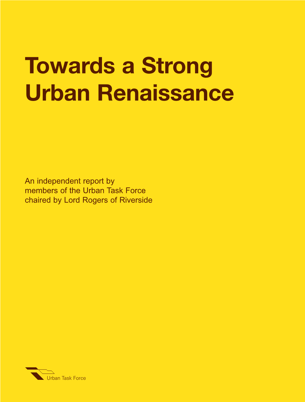 Towards a Strong Urban Renaissance