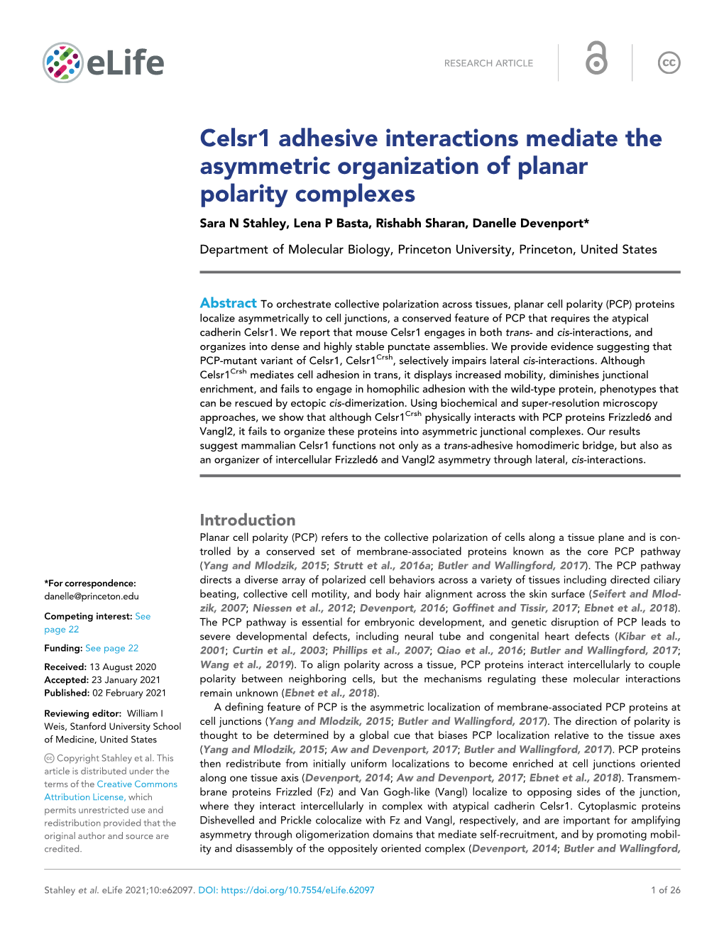 Celsr1 Adhesive Interactions Mediate the Asymmetric Organization of Planar Polarity Complexes Sara N Stahley, Lena P Basta, Rishabh Sharan, Danelle Devenport*