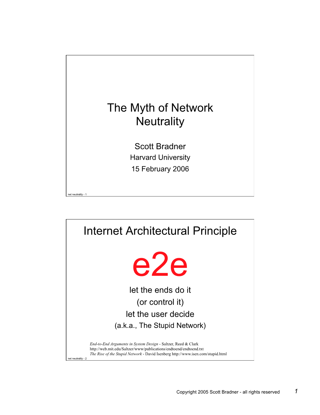 The Myth of Network Neutrality Internet Architectural Principle
