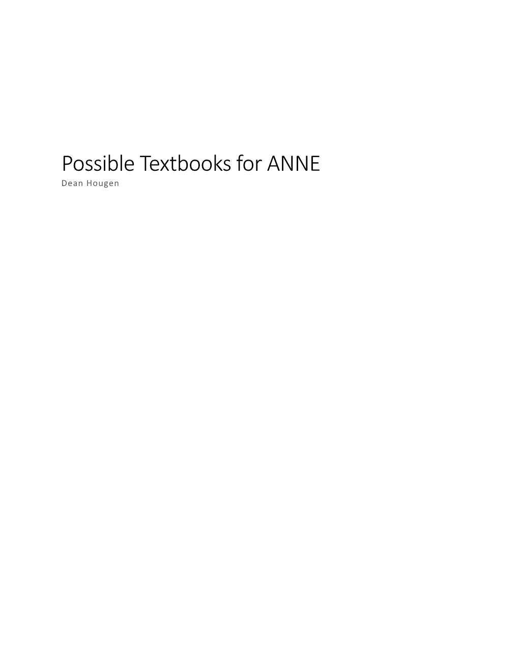 Possible Textbooks for ANNE Dean Hougen