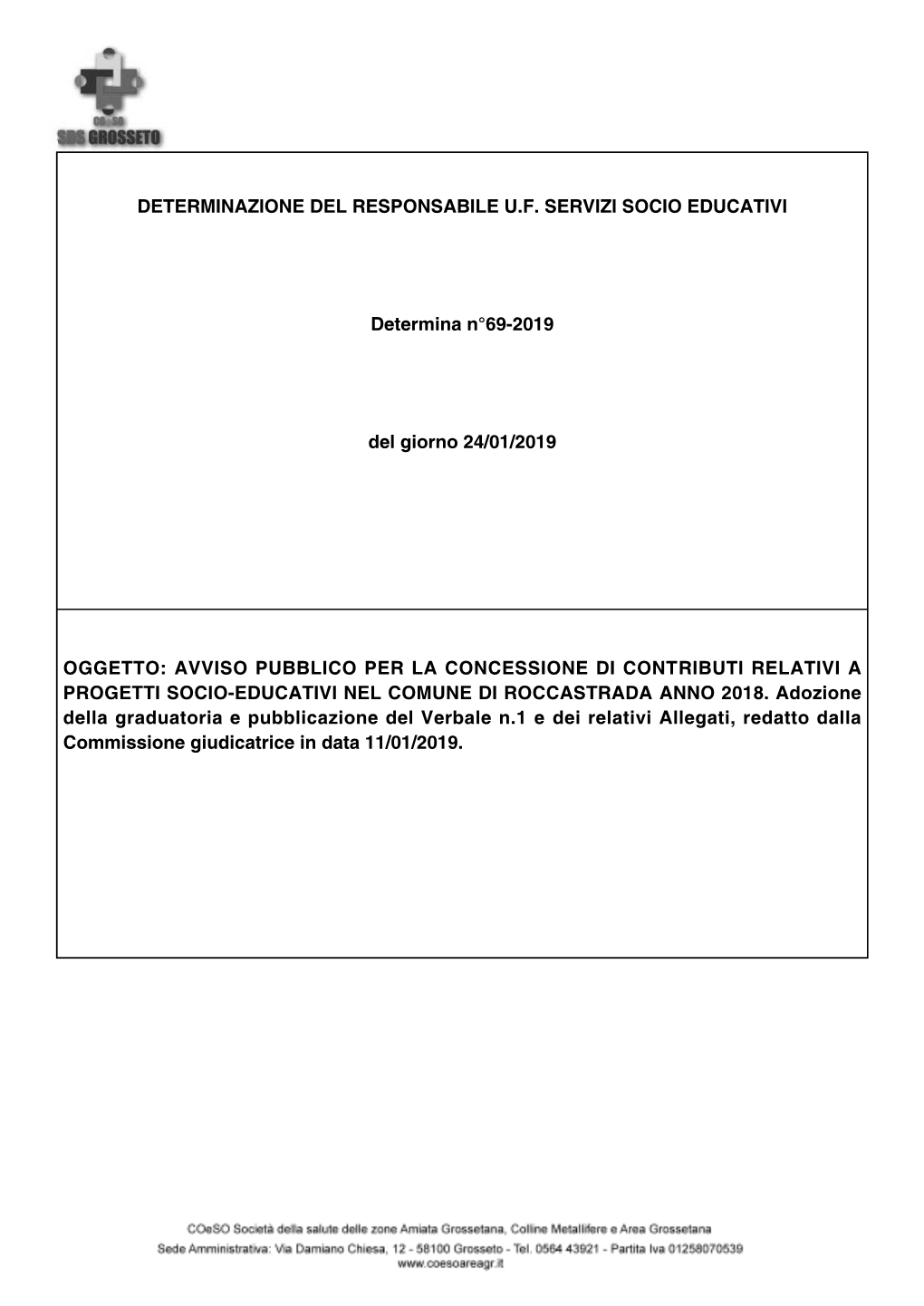 Avviso Pubblico Per La Concessione Di Contributi Relativi a Progetti Socio-Educativi Nel Comune Di Roccastrada Anno 2018