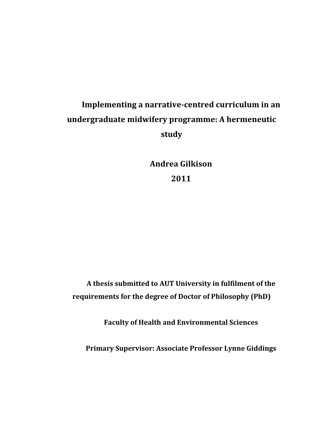 Implementing a Narrative-Centred Curriculum in an Undergraduate Midwifery Programme: a Hermeneutic Study