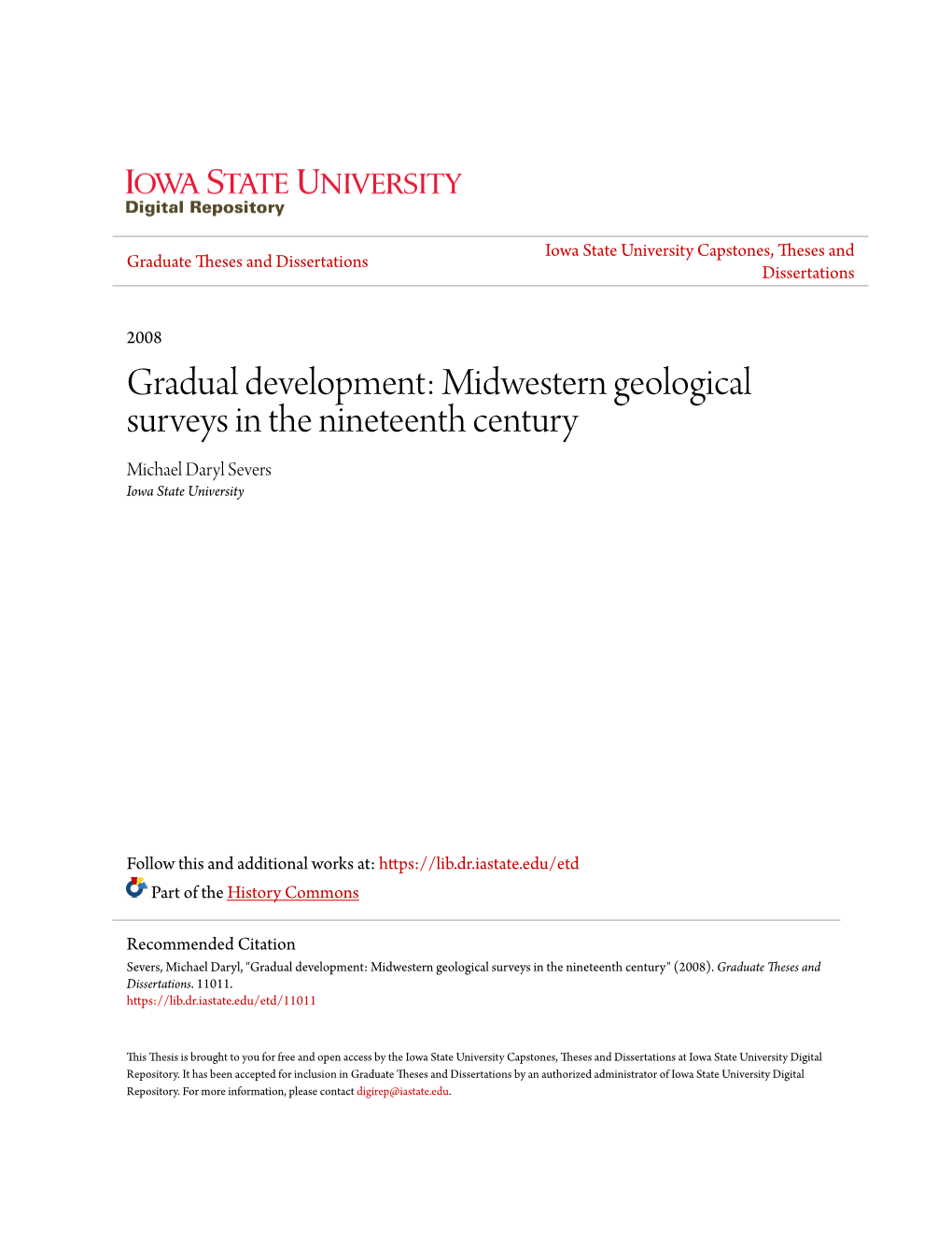 Midwestern Geological Surveys in the Nineteenth Century Michael Daryl Severs Iowa State University