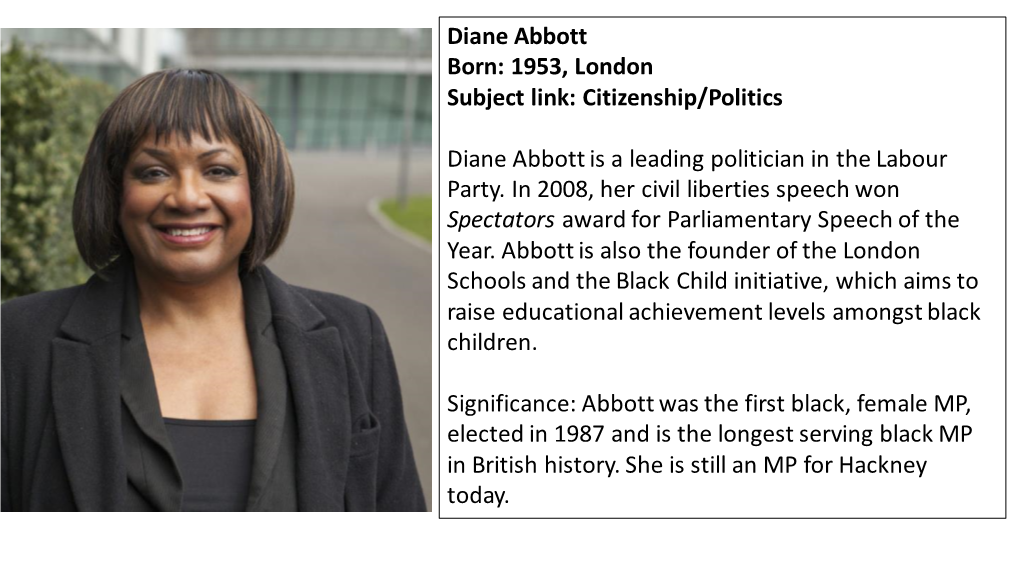 Citizenship/Politics Diane Abbott Is A