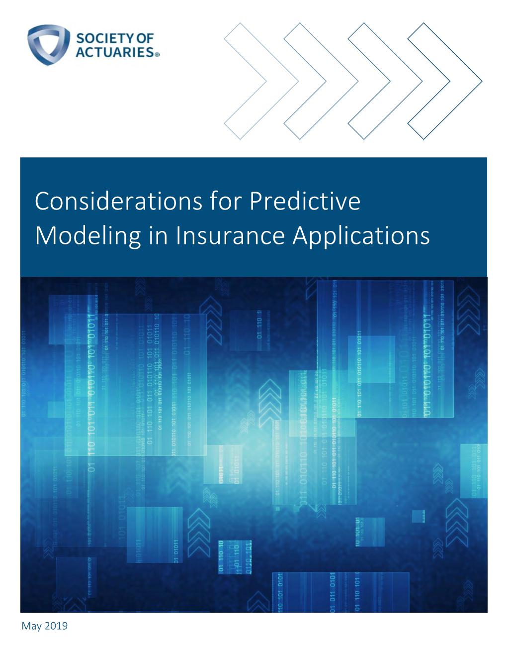 Considerations for Predictive Modeling in Insurance Applications