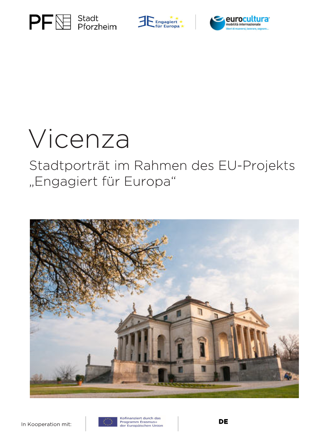 Vicenza Stadtporträt Im Rahmen Des EU-Projekts „Engagiert Für Europa“