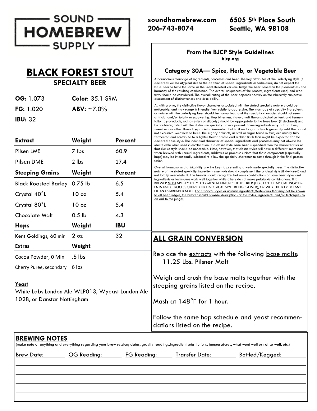 BLACK FOREST STOUT Category 30A— Spice, Herb, Or Vegetable Beer a Harmonious Marriage of Ingredients, Processes and Beer