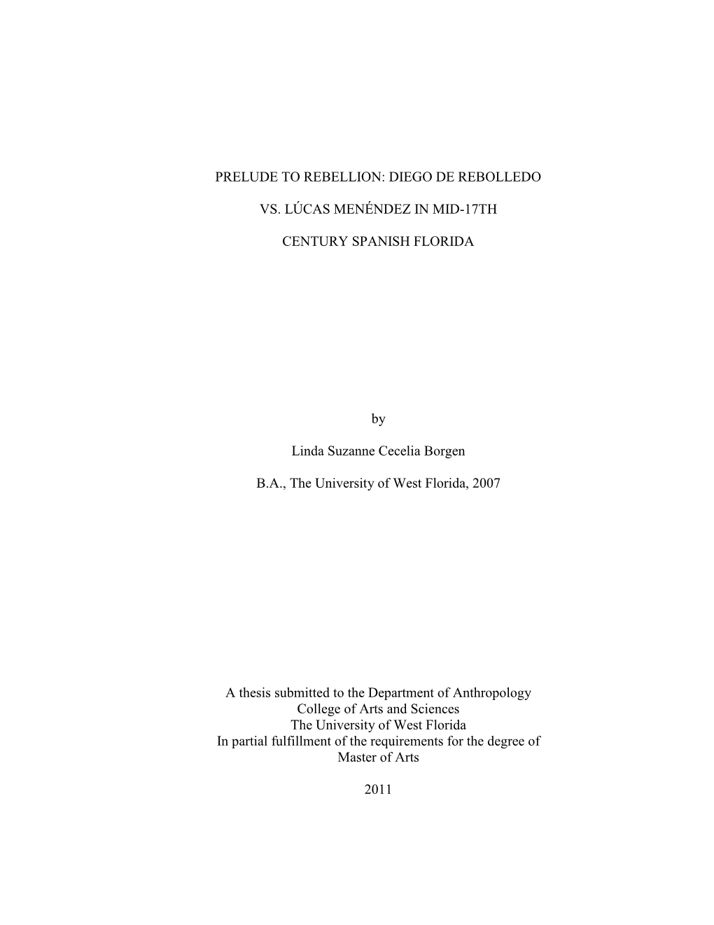 Prelude to Rebellion: Diego De Rebolledo Vs. Lúcas Menéndez in Mid-17Th Century Spanish Florida