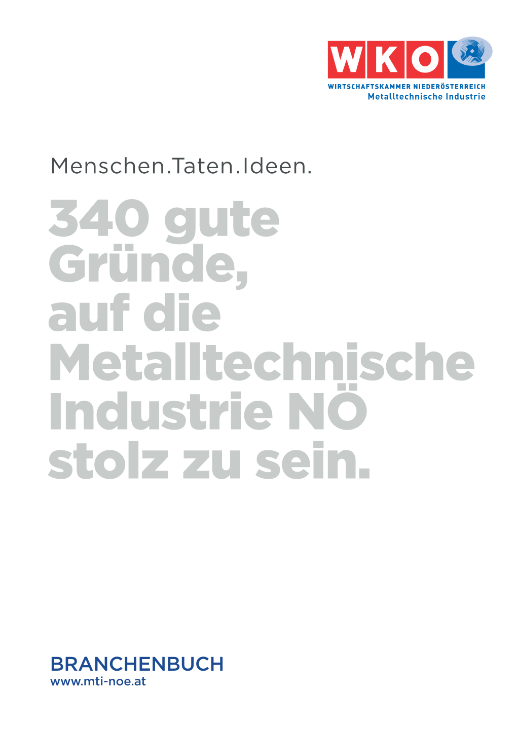340 Gute Gründe, Auf Die Metalltechnische Industrie NÖ Stolz Zu Sein