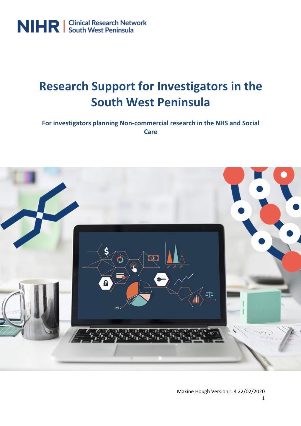 Research Support for Investigators in the South West Peninsula