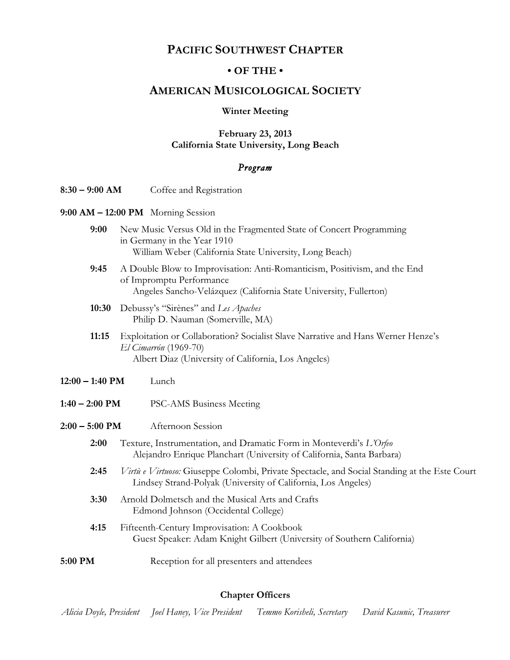 PACIFIC SOUTHWEST CHAPTER • of the • AMERICAN MUSICOLOGICAL SOCIETY Winter Meeting