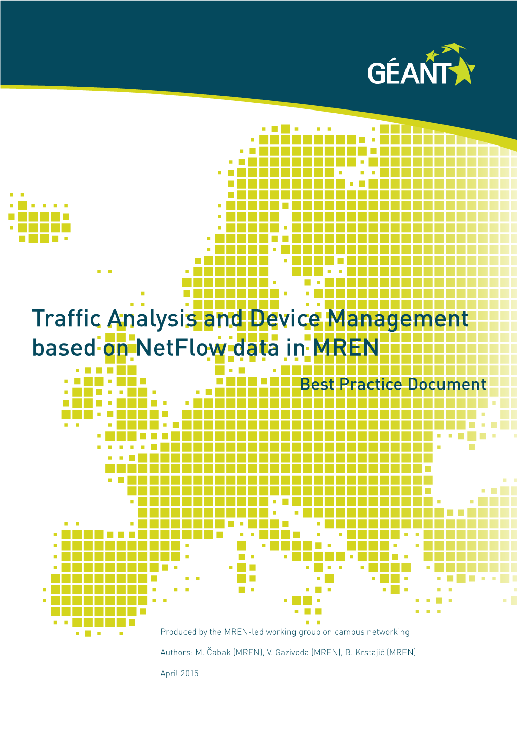 Traffic Analysis and Device Management Based on Netflow Data in MREN Best Practice Document