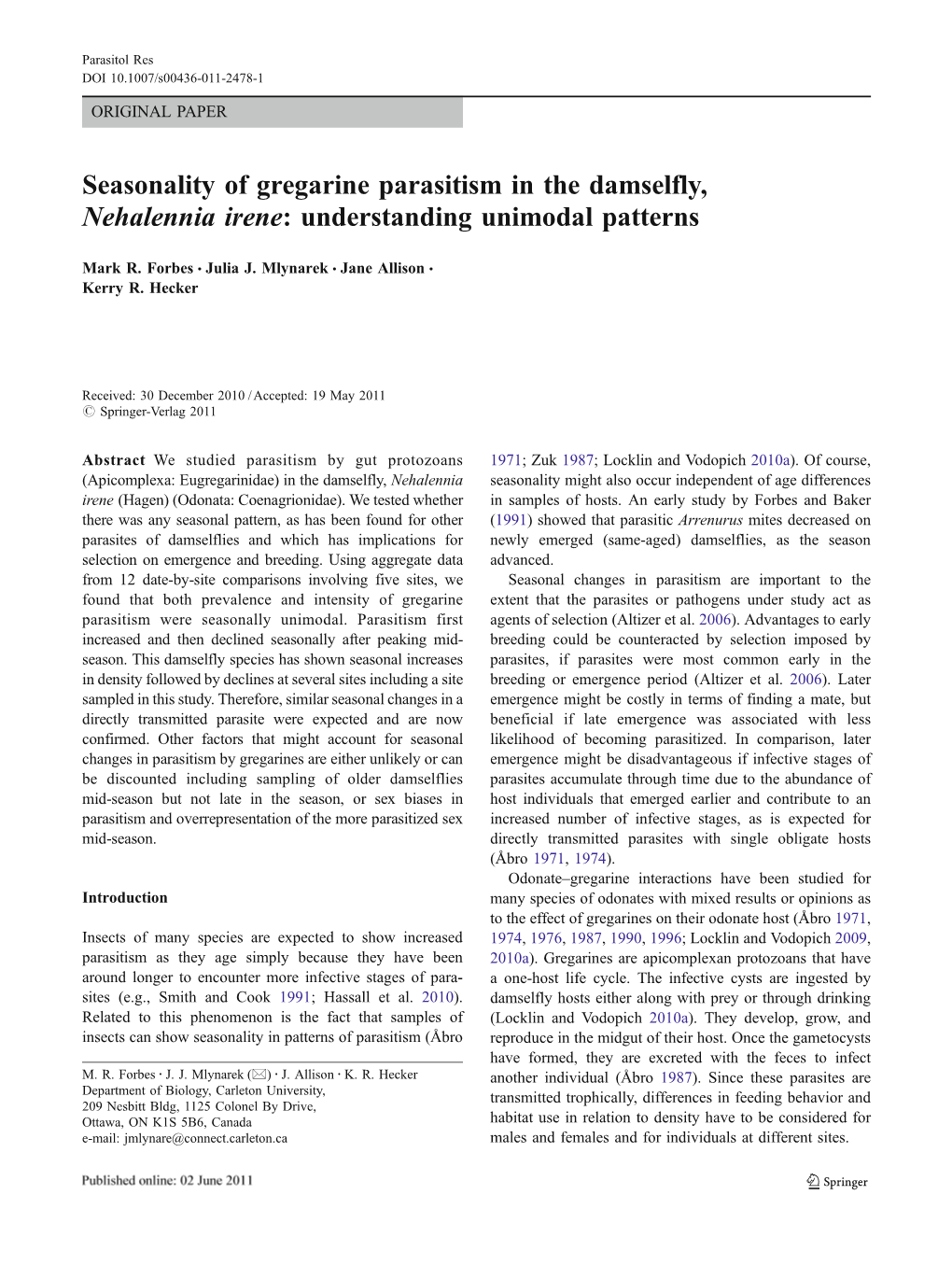 Seasonality of Gregarine Parasitism in the Damselfly, Nehalennia Irene: Understanding Unimodal Patterns