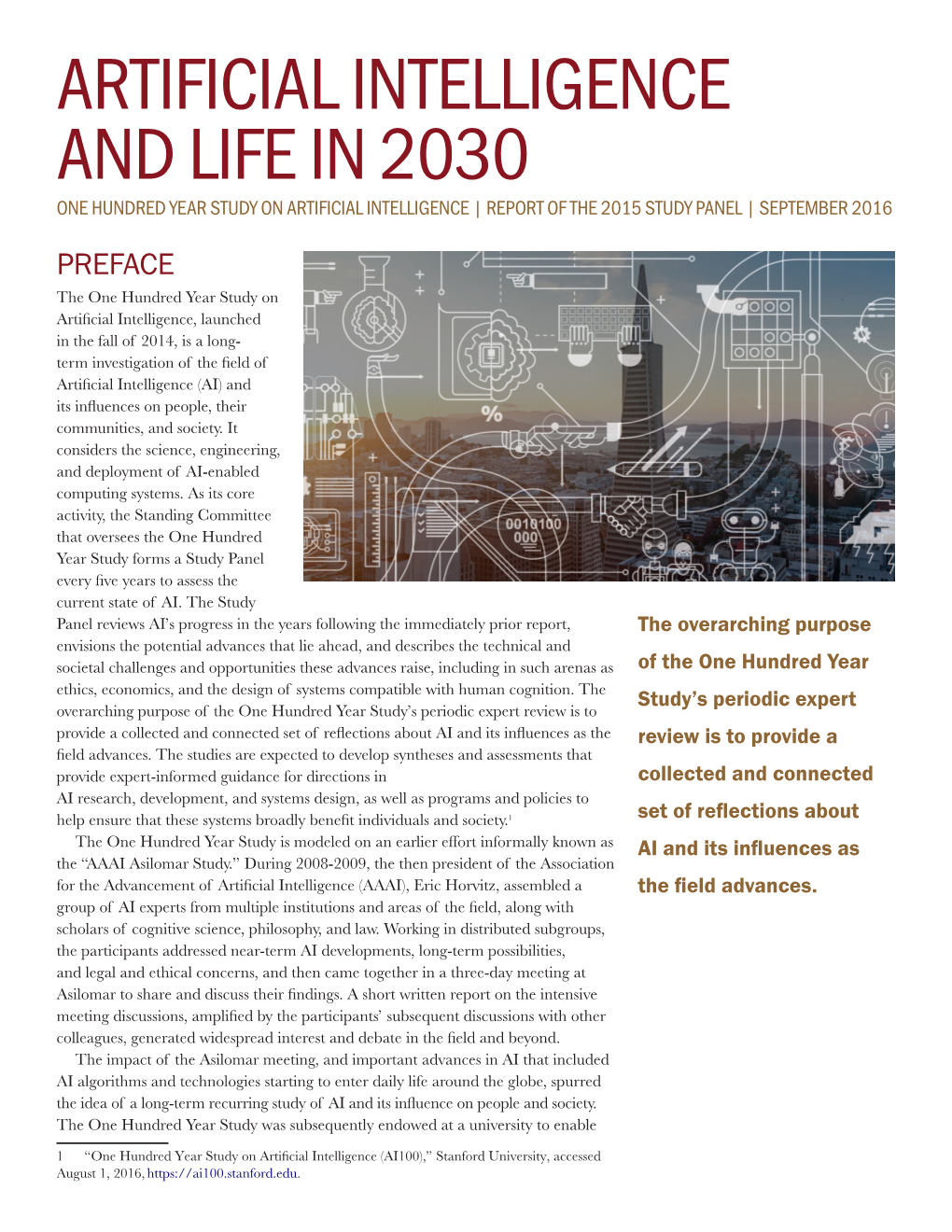 Artificial Intelligence and Life in 2030 One Hundred Year Study on Artificial Intelligence | Report of the 2015 Study Panel | September 2016