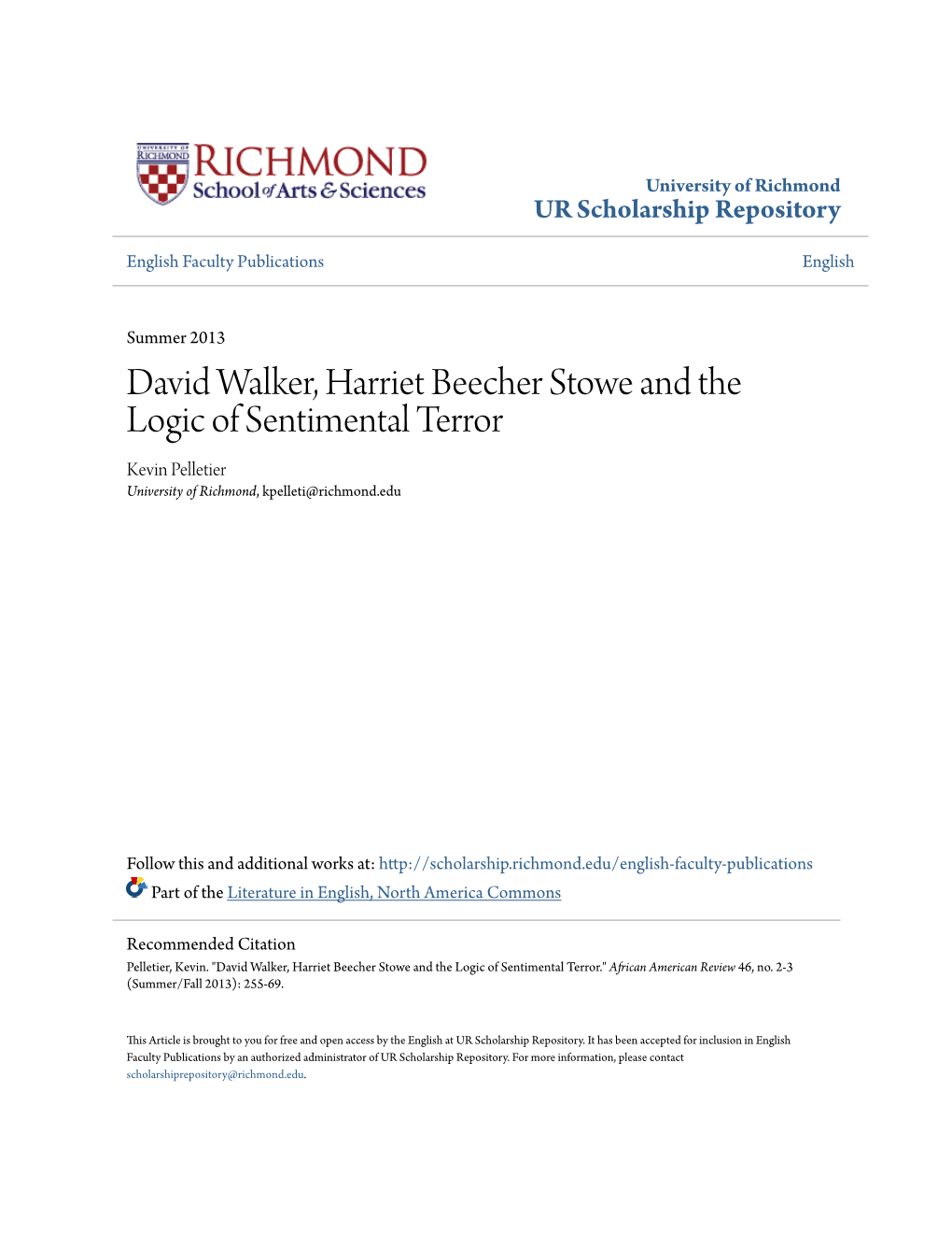 David Walker, Harriet Beecher Stowe and the Logic of Sentimental Terror Kevin Pelletier University of Richmond, Kpelleti@Richmond.Edu