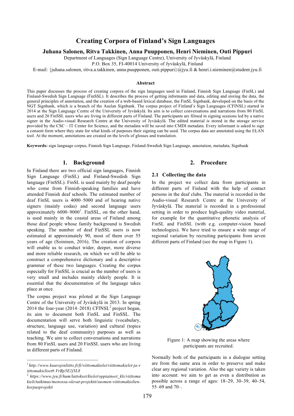 Creating Corpora of Finland's Sign Languages