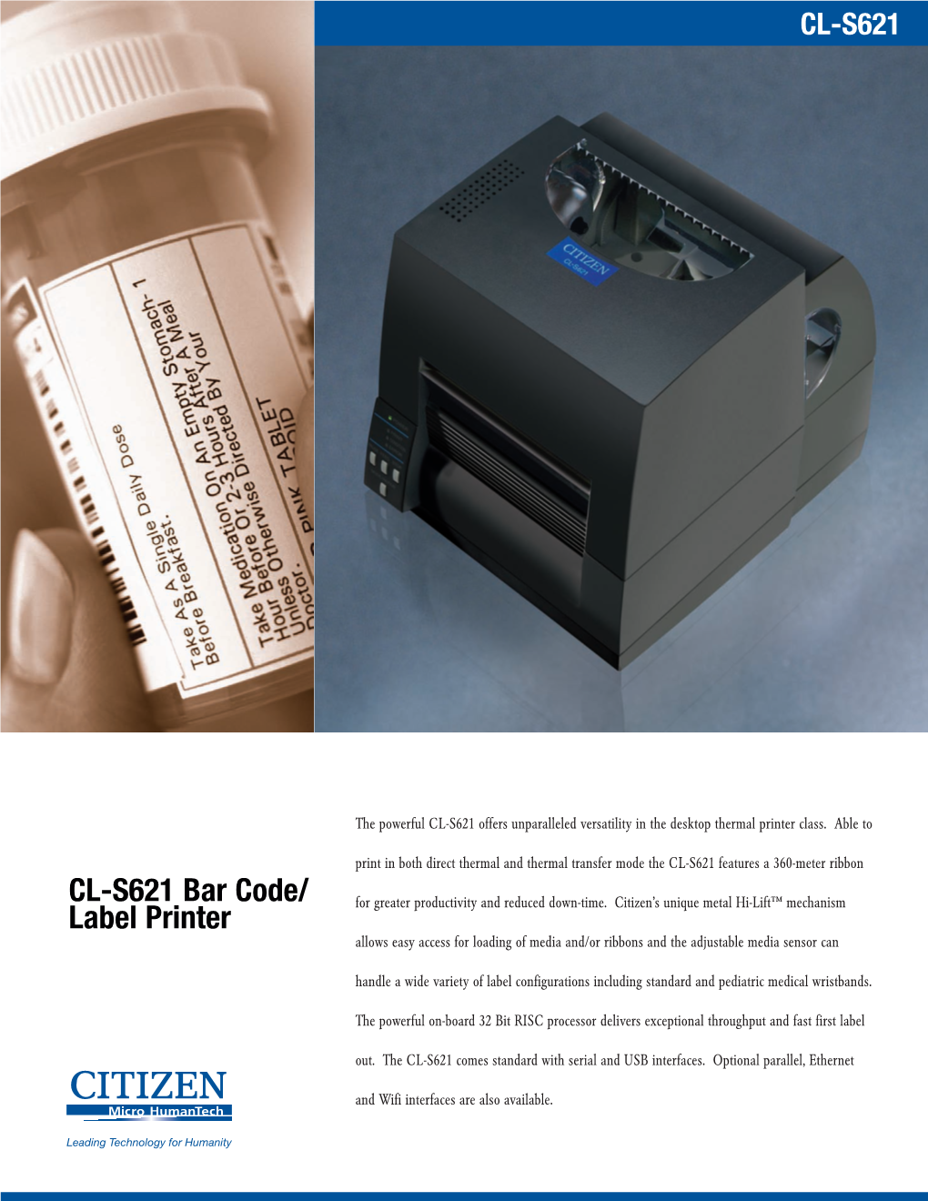CL-S621 Bar Code/ Label Printer for Greater Productivity and Reduced Down-Time