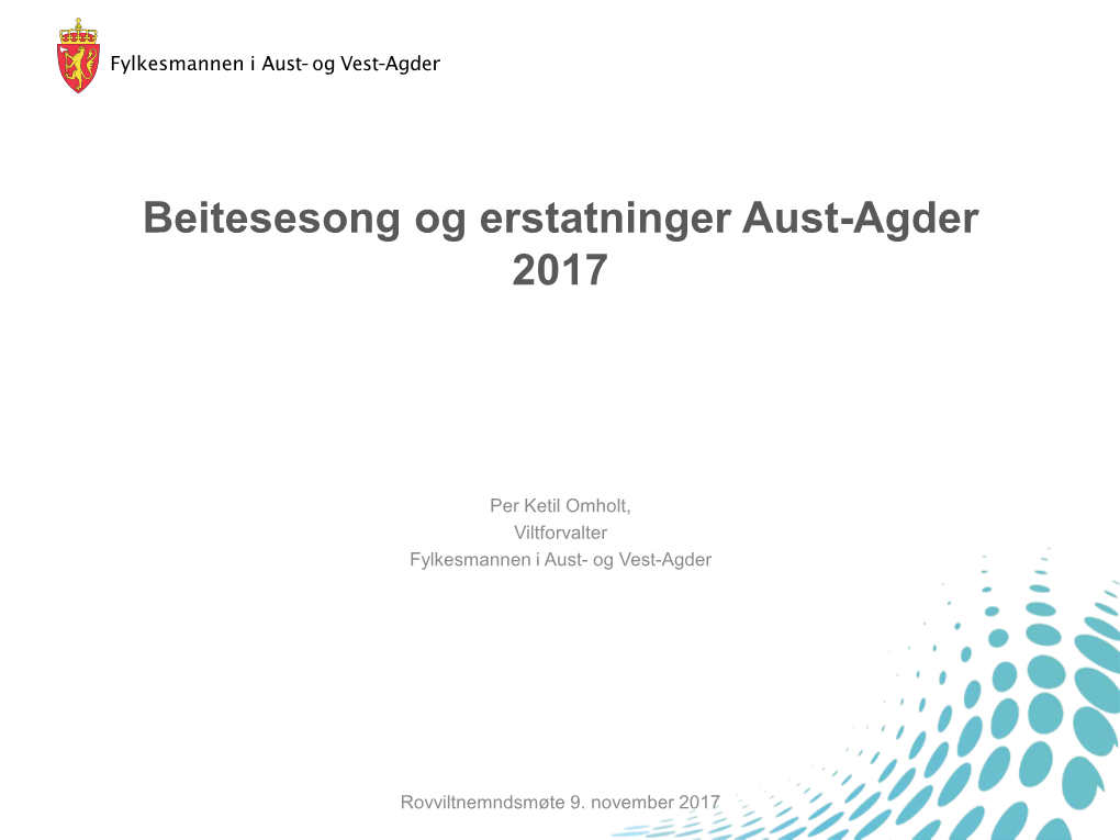 Beitesesong Og Erstatninger Aust-Agder 2017