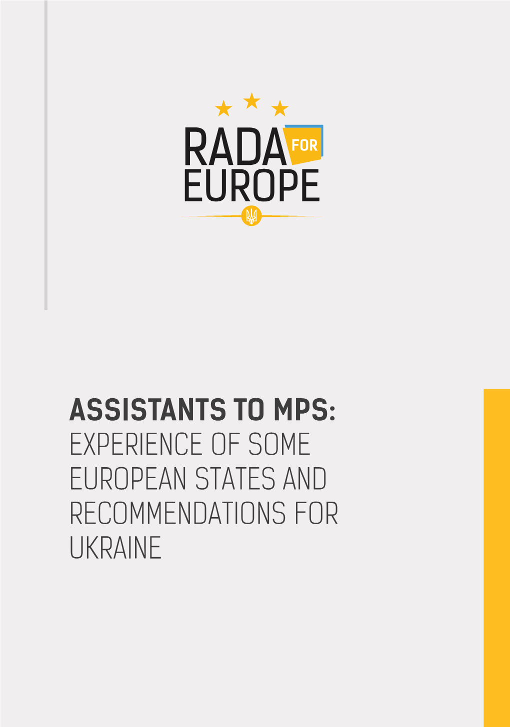 Assistants to Mps: Experience of Some European States and Recommendations for Ukraine