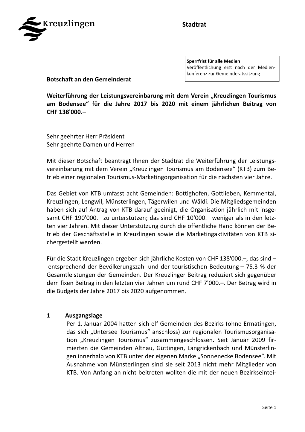 Kreuzlingen Tourismus Am Bodensee“ Für Die Jahre 2017 Bis 2020 Mit Einem Jährlichen Beitrag Von CHF 138'000.–