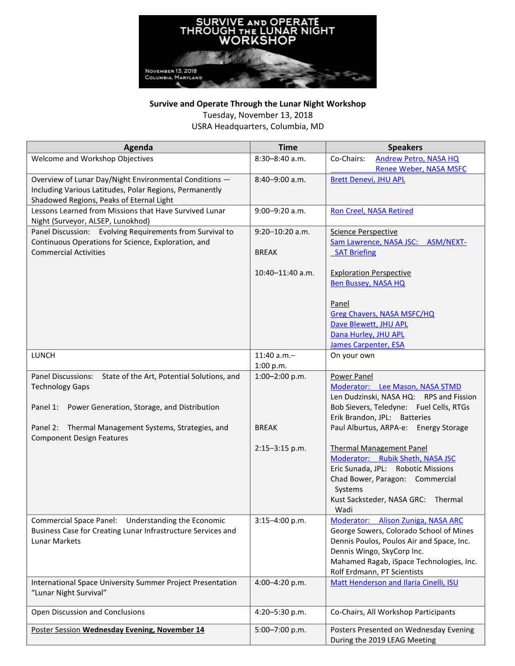 Survive and Operate Through the Lunar Night Workshop Tuesday, November 13, 2018 USRA Headquarters, Columbia, MD