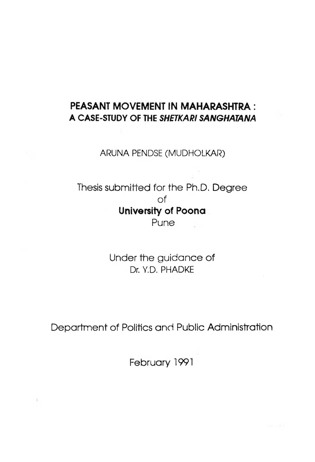 Peasant Movement in Maharashtra : a Case-Study of the Shetkarisanghatana