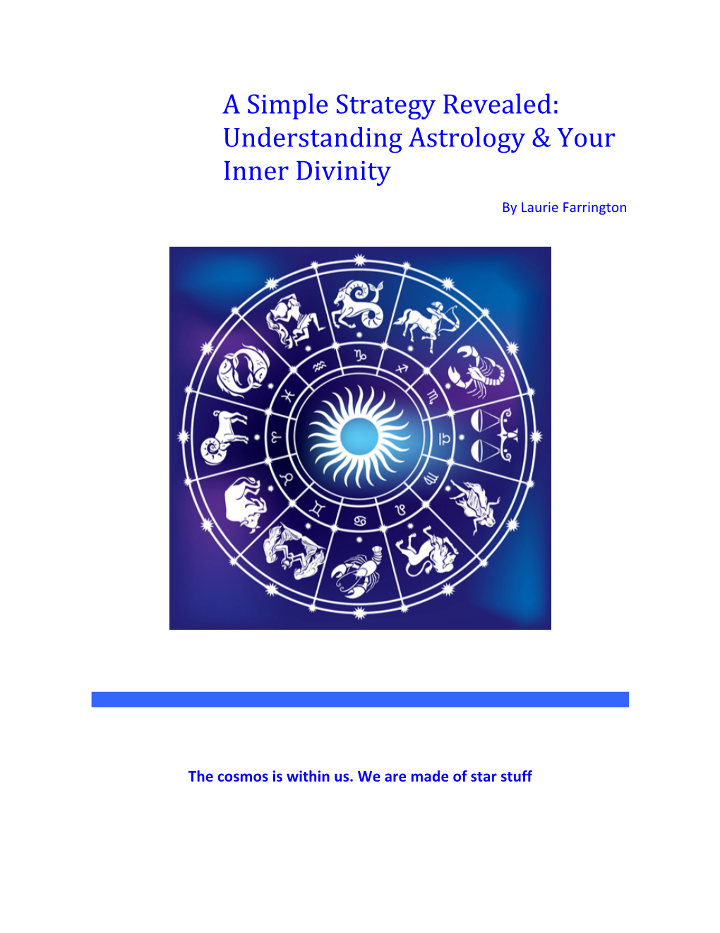 A Simple Strategy Revealed: Understanding Astrology & Your