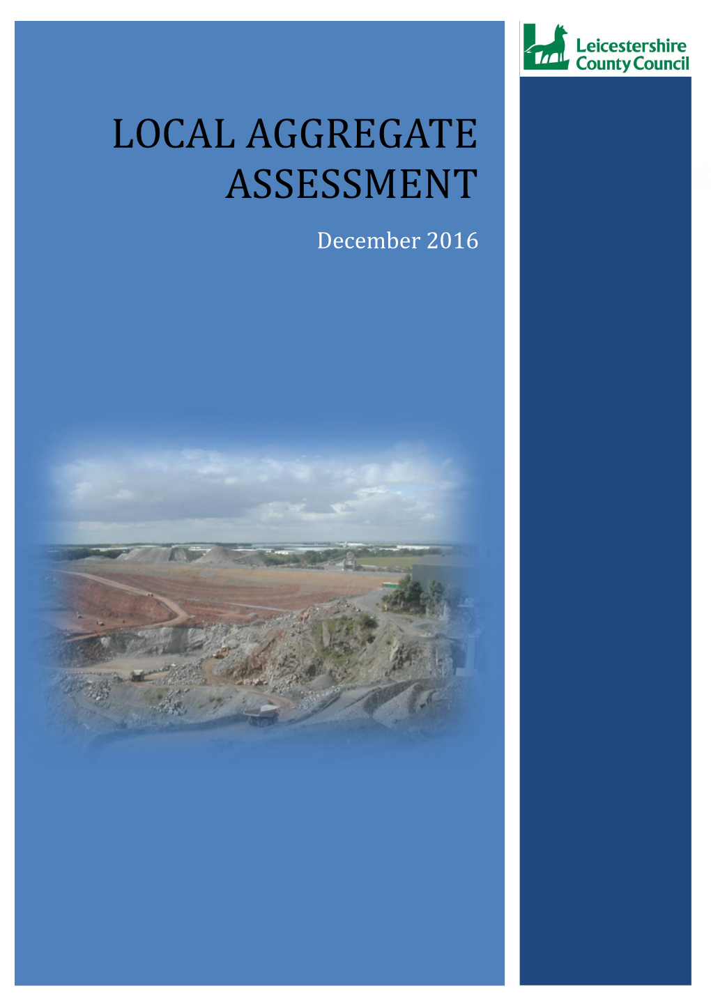 LOCAL AGGREGATE ASSESSMENT December 2016 Leicestershire County Council
