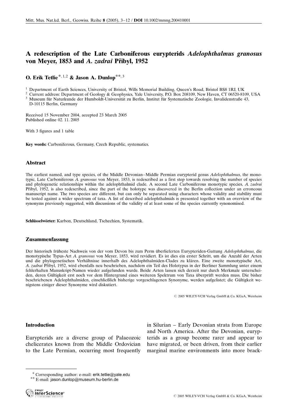 A Redescription of the Late Carboniferous Eurypterids Adelophthalmus Granosus Von Meyer, 1853 and A