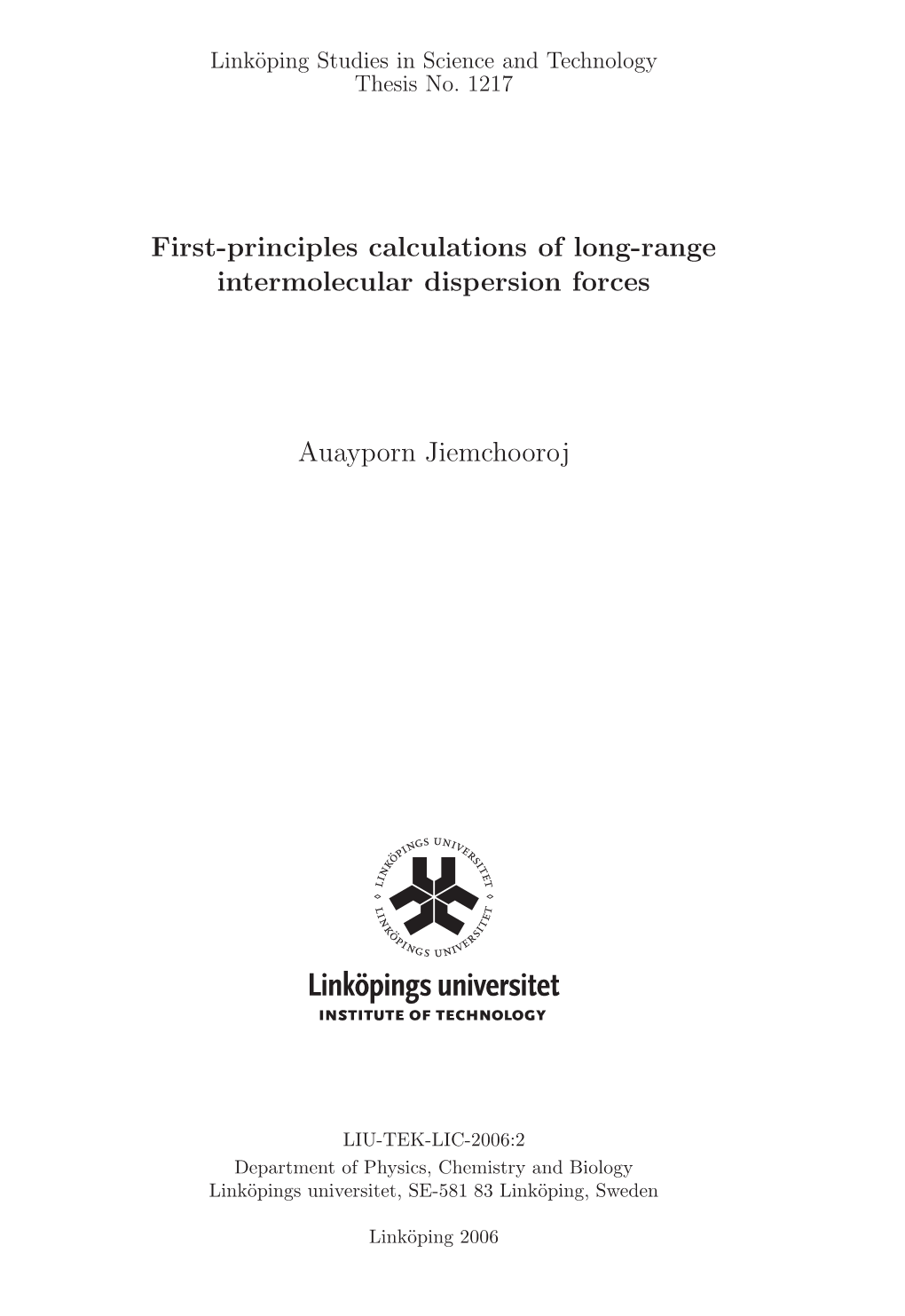 First-Principles Calculations of Long-Range Intermolecular Dispersion Forces