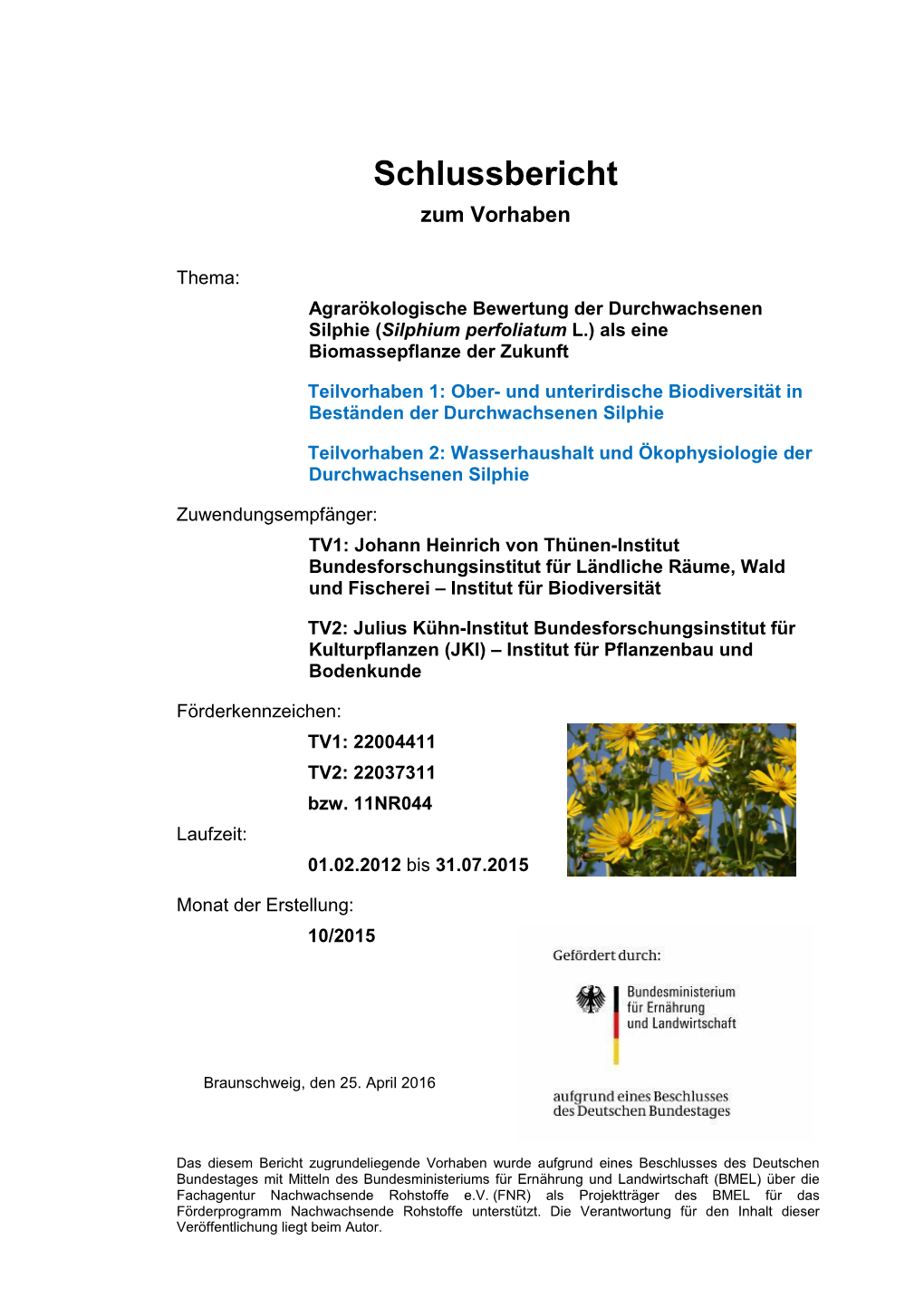 (Silphium Perfoliatum L.) Als Eine Biomassepflanze Der Zukunft