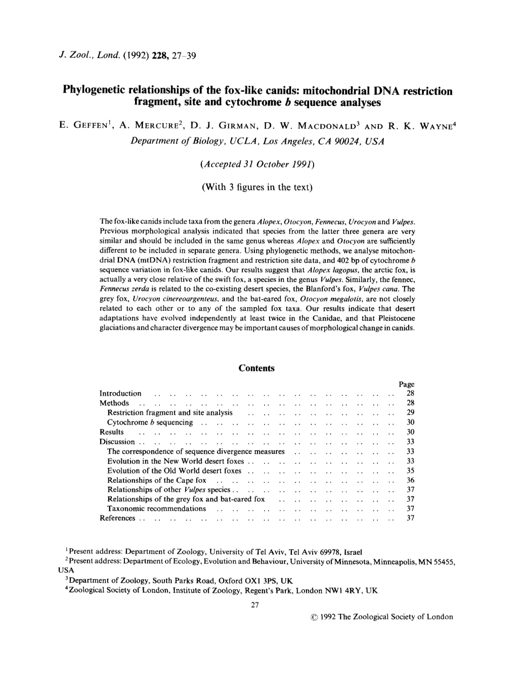 Phylogenetic Relationships of the Fox-Like Canids: Mitochondria1 DNA Restriction Fragment, Site and Cytochrome B Sequence Analyses