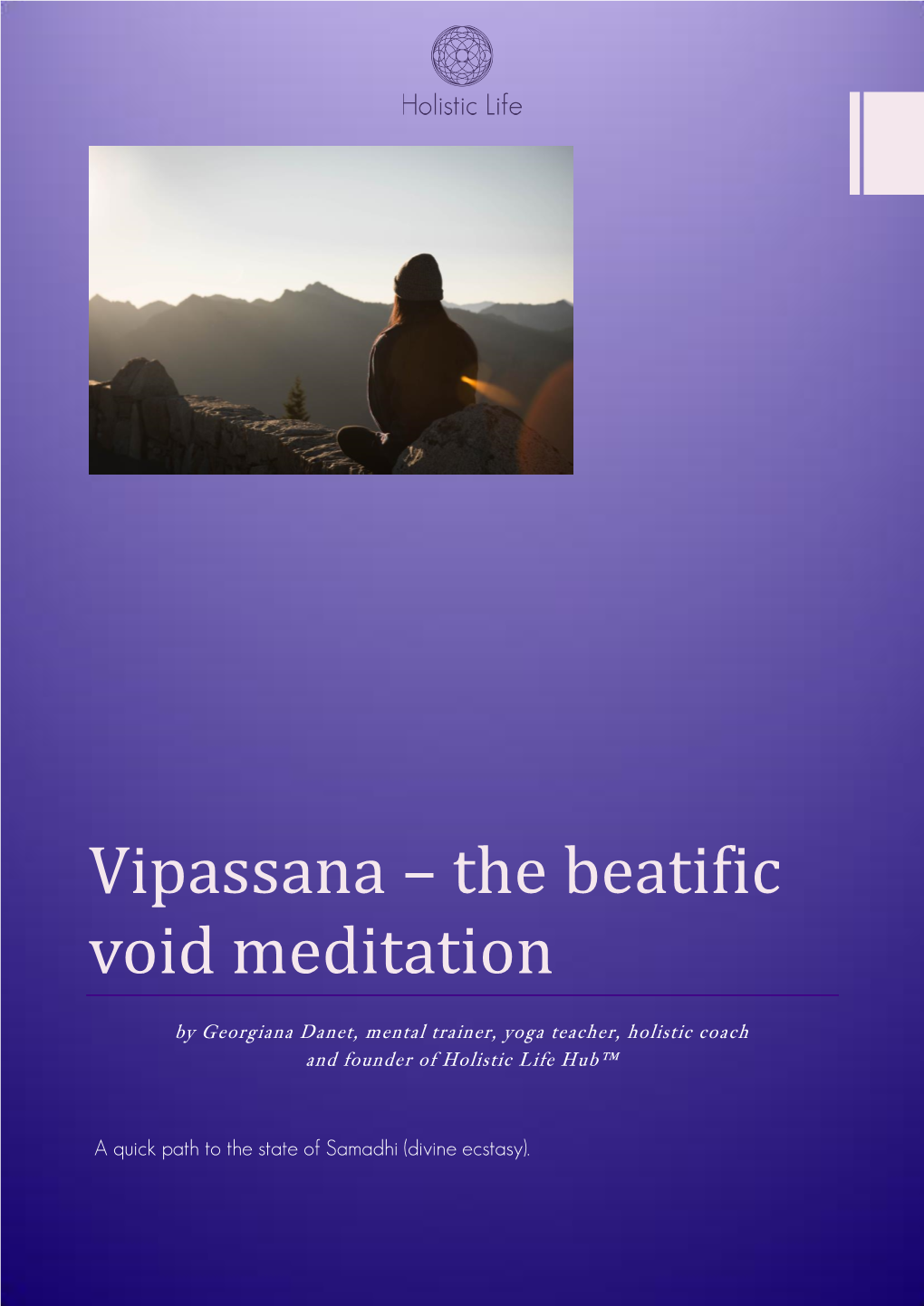 Vipassana – the Beatific Void Meditation