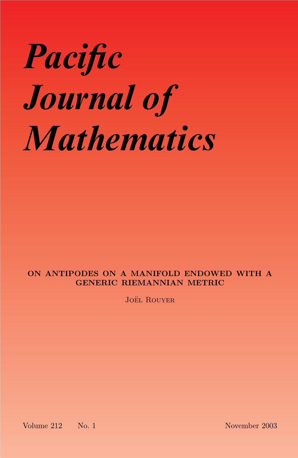 On Antipodes on a Manifold Endowed with a Generic Riemannian Metric