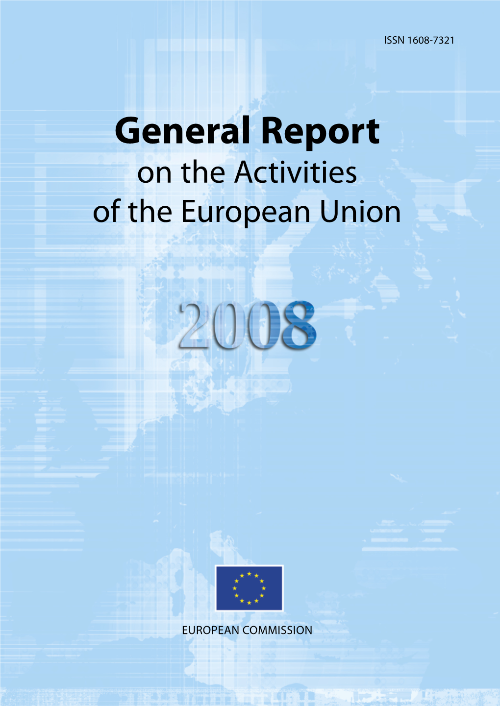 General Report on the Activities of the European Union 2008