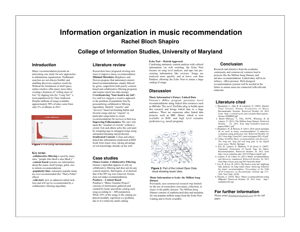 Information Organization in Music Recommendation Rachel Bloch Shapiro College of Information Studies, University of Maryland