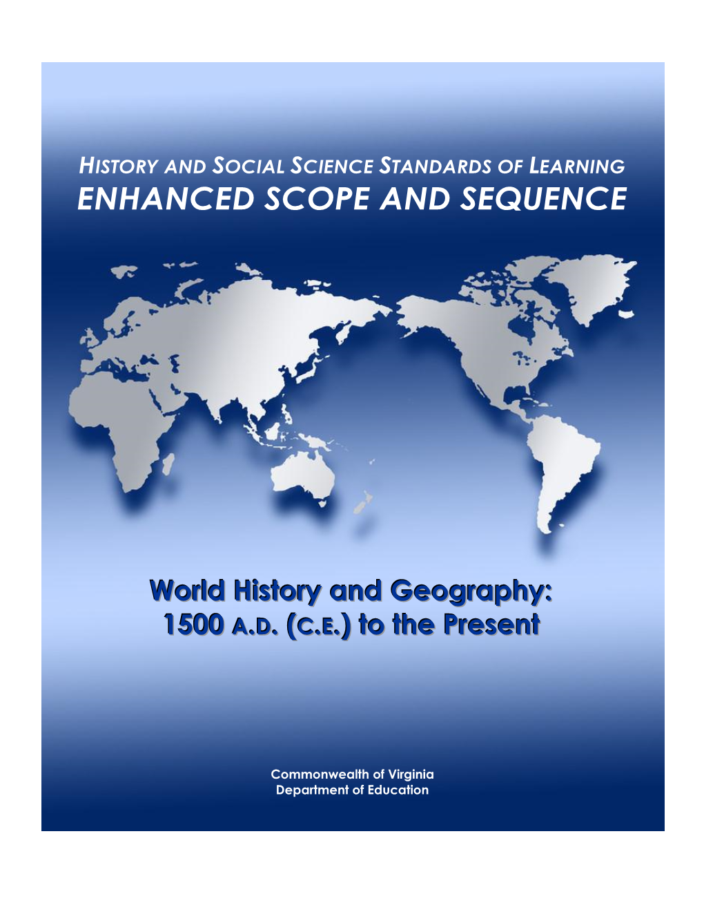 History Enhanced Scope and Sequence: WHII