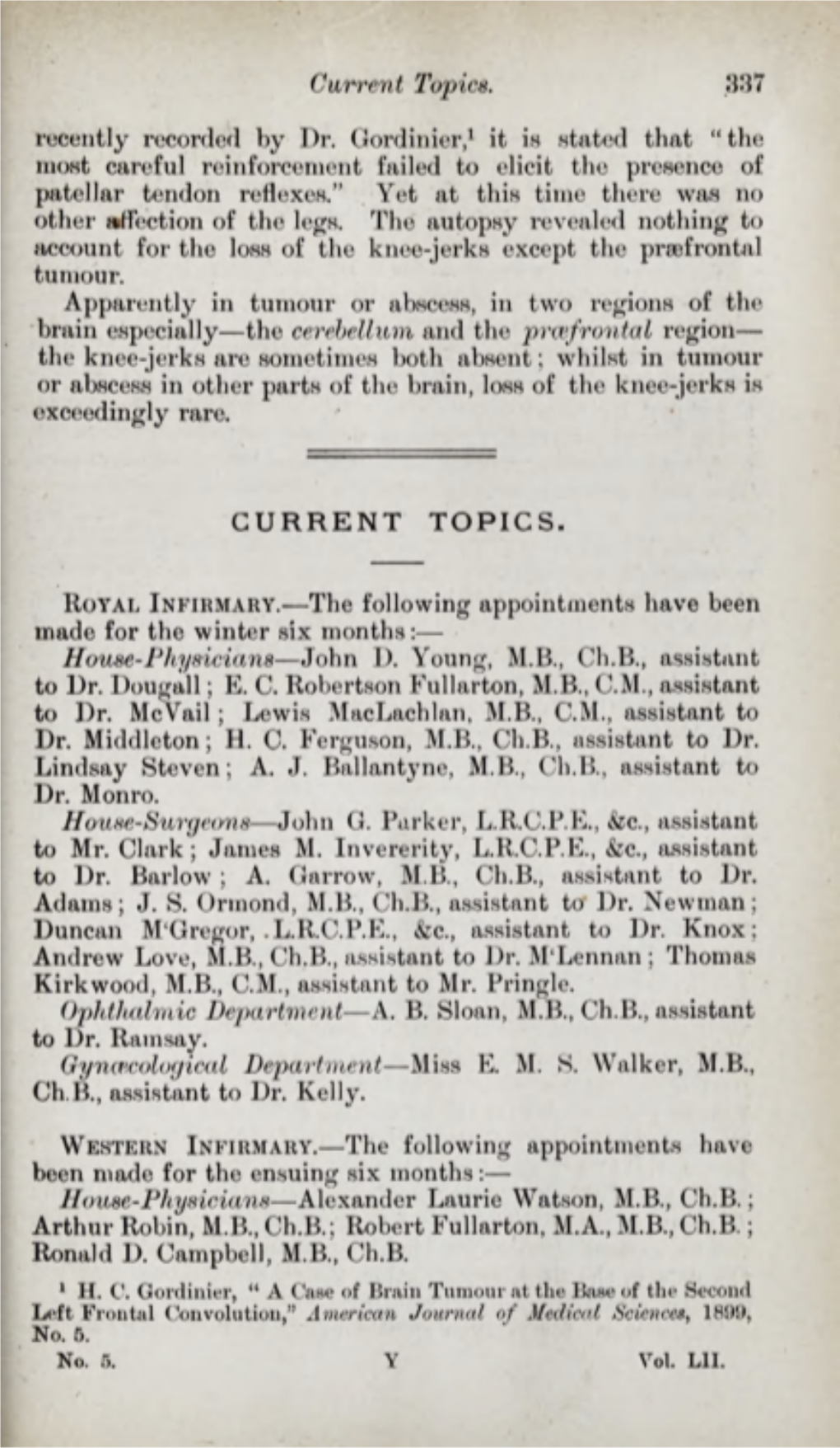 House-Physicians? John D. Young, MB, Ch. B., Assistant