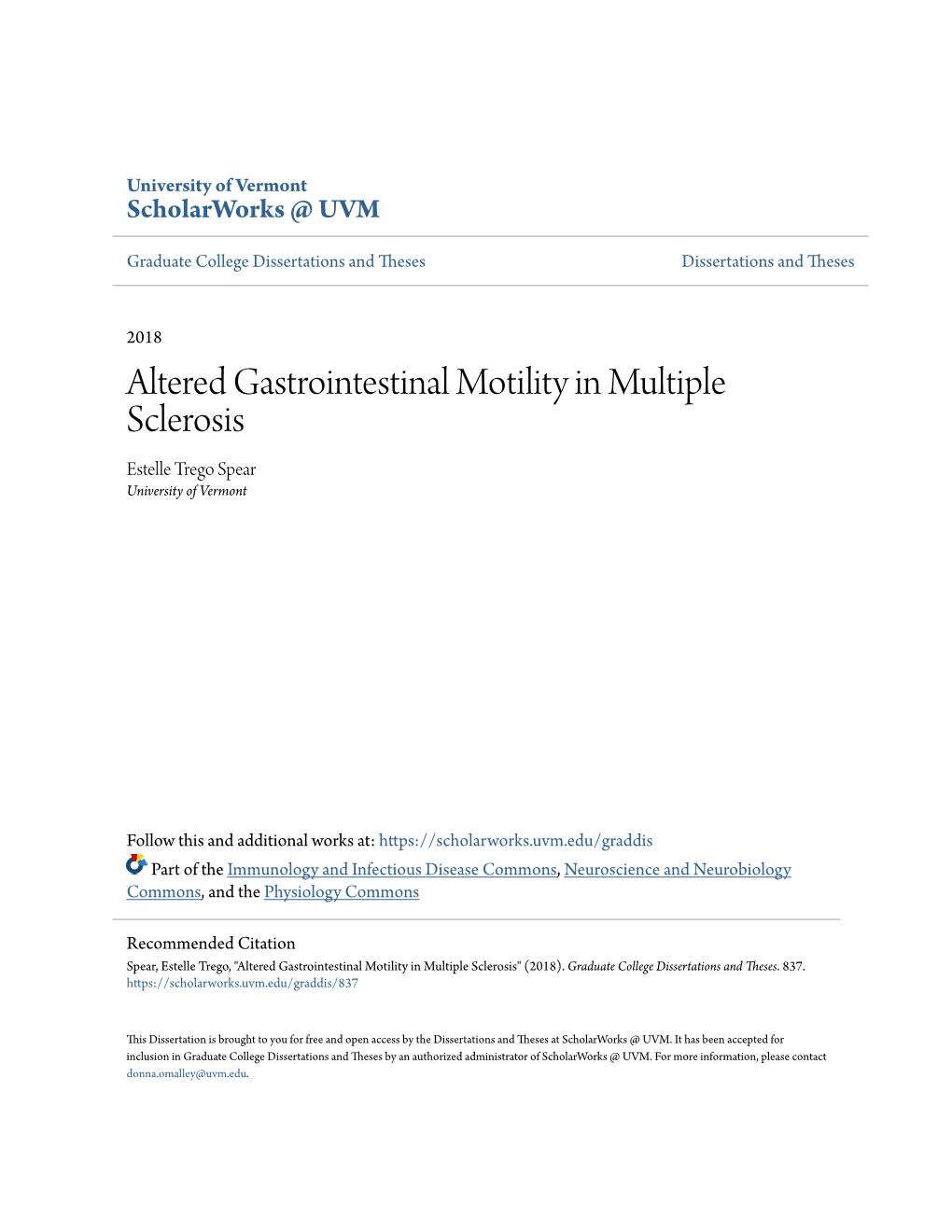 Altered Gastrointestinal Motility in Multiple Sclerosis Estelle Trego Spear University of Vermont