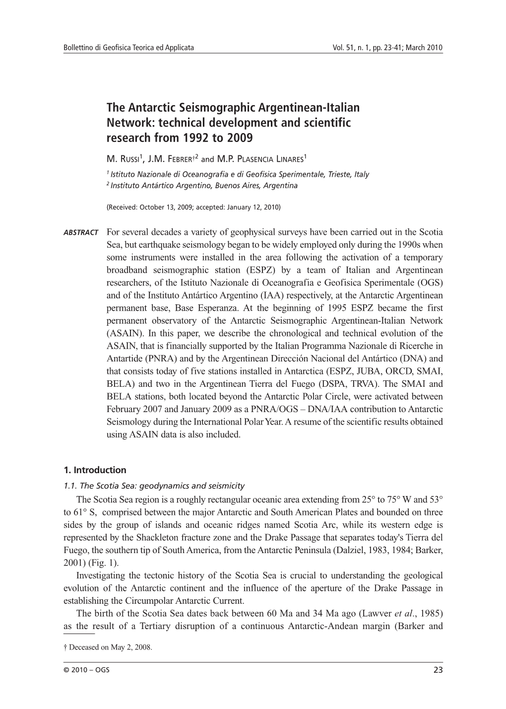 The Antarctic Seismographic Argentinean-Italian Network: Technical Development and Scientific Research from 1992 to 2009