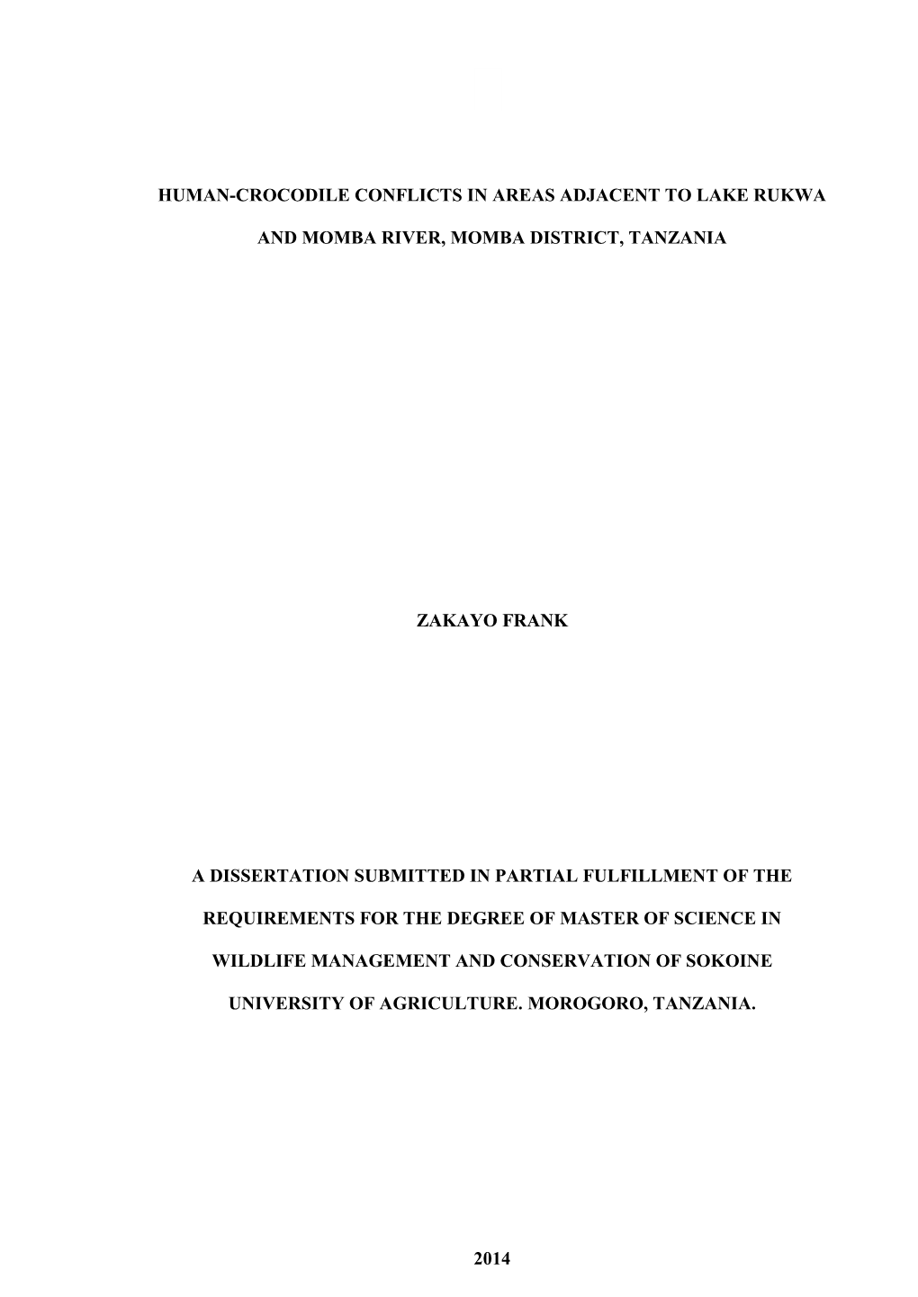 Human-Crocodile Conflicts in Areas Adjacent to Lake Rukwa and Momba River, Momba District, Tanzania Zakayo Frank a Dissertation