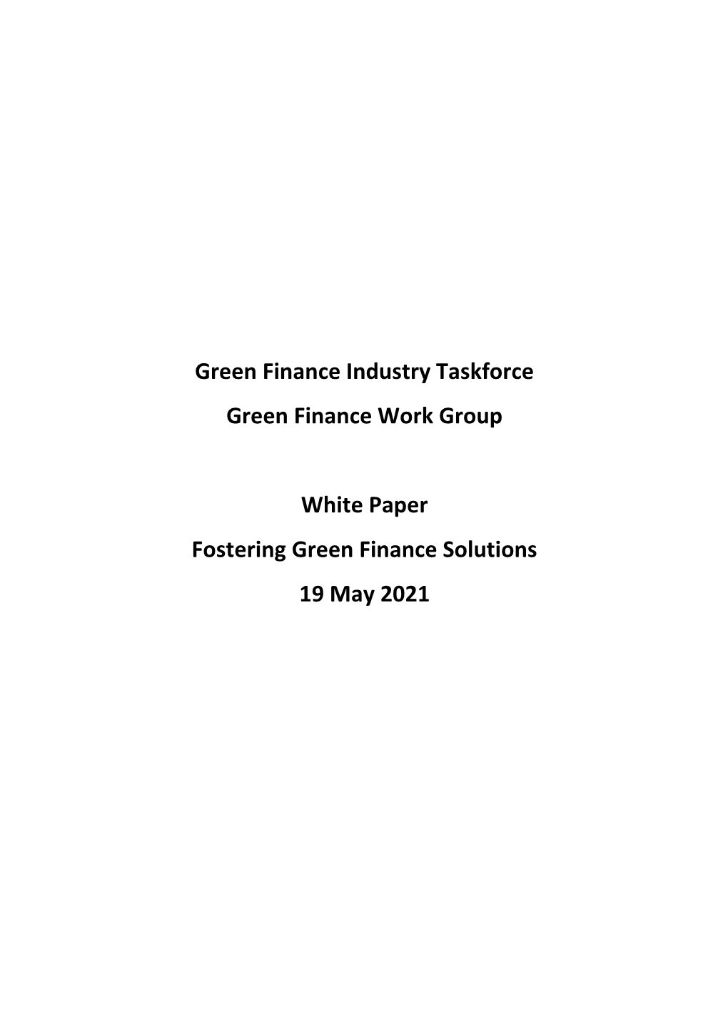 Fostering Green Finance Solutions White Paper (19 May 2021)