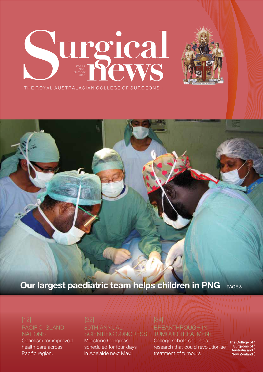Surgical News] Page 3 October 2010 President’S Perspective Relationships & Advocacy