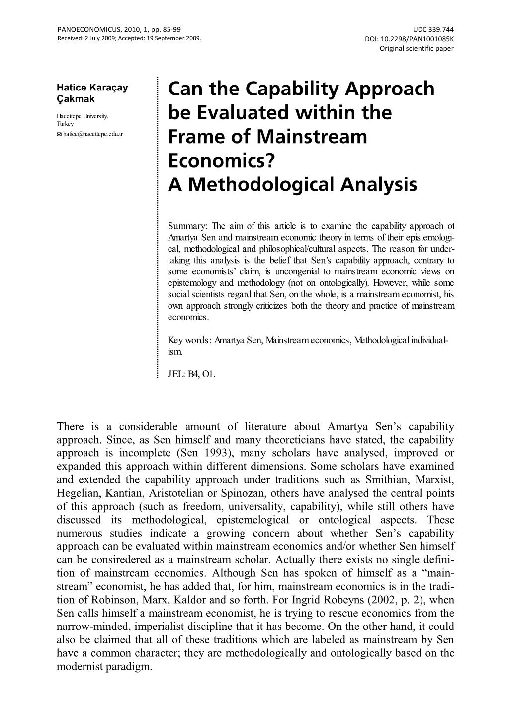 Can the Capability Approach Be Evaluated Within the Frame of Mainstream Economics? a Methodological Analysis 87 Stated